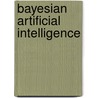 Bayesian Artificial Intelligence door Kevin Korb