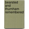 Bearsted And Thurnham Remembered by Rosemary Pearce