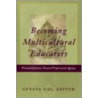 Becoming Multicultural Educators door Geneva Gay