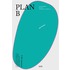 Plan B