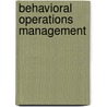 Behavioral Operations Management by Yaozhong Wu