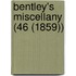 Bentley's Miscellany (46 (1859))