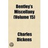Bentley's Miscellany (Volume 15)