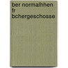 Ber Normalhhen Fr Bchergeschosse door Emil Steffenhagen