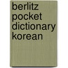 Berlitz Pocket Dictionary Korean door Inc. Berlitz International