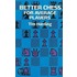 Better Chess for Average Players