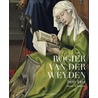Rogier van de Weijden 1400-1464 door Jan Van Der Stock