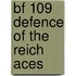 Bf 109 Defence of the Reich Aces