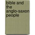 Bible and the Anglo-Saxon People