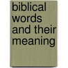 Biblical Words And Their Meaning door Moises Silva