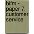 Bifm - Paper 7: Customer Service