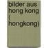 Bilder aus Hong Kong ( Hongkong)