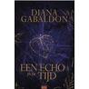 Een echo in de tijd door Diana Gabaldon