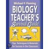 Biology Teacher's Survival Guide by Michael F. Fleming