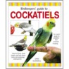 Birdkeeper's Guide To Cockatiels door Greg Glendell