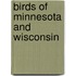 Birds of Minnesota and Wisconsin