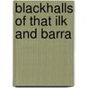 Blackhalls of That Ilk and Barra by Alexander Morison