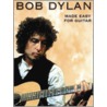 Bob Dylan - Made Easy for Guitar by John Curtin