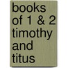 Books of 1 & 2 Timothy and Titus by Max Luccado