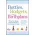 Bottles, Budgets, and Birthplans