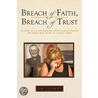 Breach Of Faith, Breach Of Trust door Jim Gilbert