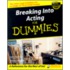 Breaking Into Acting for Dummies