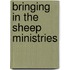 Bringing In The Sheep Ministries