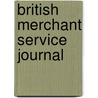 British Merchant Service Journal by Committee