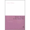 British Theatre in the Great War by Gordon Williams