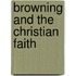 Browning And The Christian Faith