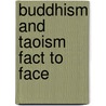 Buddhism And Taoism Fact To Face door Christine Mollier