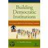Building Democratic Institutions by G. Shabbir Cheema