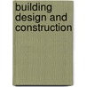 Building Design And Construction door Kaplan Aec Education