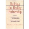 Building the Healing Partnership by Eliane Walitzer