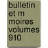 Bulletin Et M Moires Volumes 910