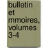 Bulletin Et Mmoires, Volumes 3-4