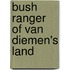 Bush Ranger of Van Diemen's Land