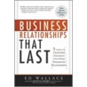 Business Relationships That Last door Ed Wallace