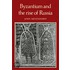 Byzantium And The Rise Of Russia