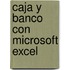 Caja y Banco Con Microsoft Excel