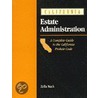 California Estate Administration door Zella Edith Mack