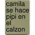 Camila Se Hace Pipi En El Calzon