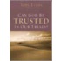 Can God Be Trusted In Our Trials