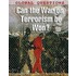 Can The War On Terrorism Be Won?