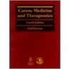 Canine Medicine and Therapeutics by Neil T. Gorman