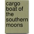 Cargo Boat Of The Southern Moons