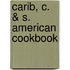 Carib, C. & S. American Cookbook