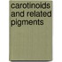 Carotinoids and Related Pigments