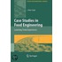 Case Studies In Food Engineering