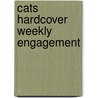Cats Hardcover Weekly Engagement by Unknown